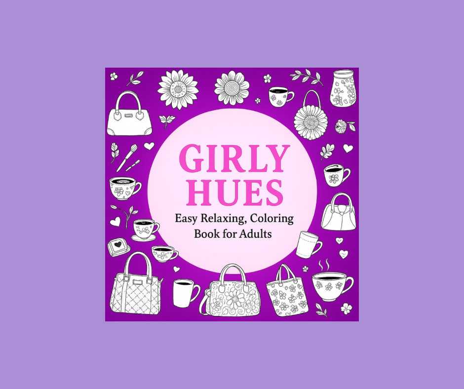 Girly Hues Bold Easy Coloring
