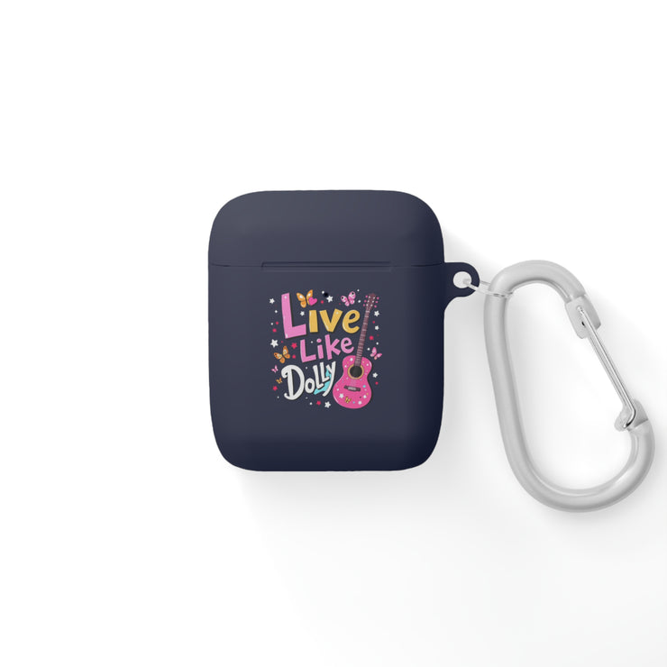 Live Like Dolly AirPods Case Cover - Stylish Protection for Music Lovers