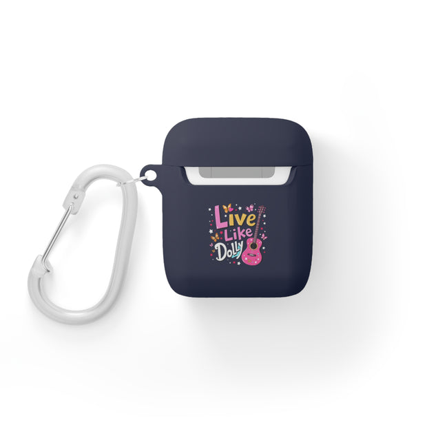 Live Like Dolly AirPods Case Cover - Stylish Protection for Music Lovers