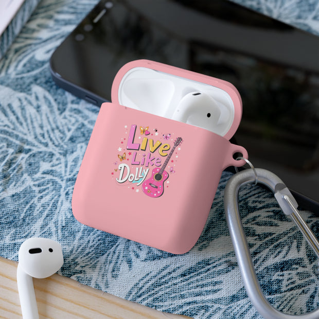 Live Like Dolly AirPods Case Cover - Stylish Protection for Music Lovers