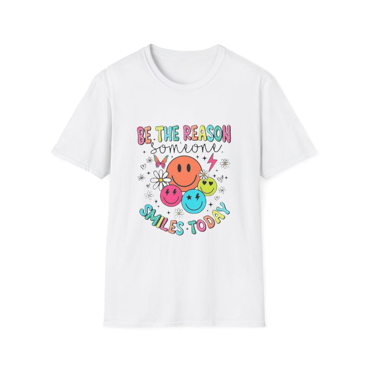 Be the Reason Someone Smiles Unisex Softstyle T-Shirt