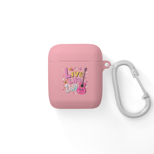 Live Like Dolly AirPods Case Cover - Stylish Protection for Music Lovers