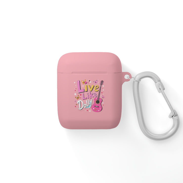 Live Like Dolly AirPods Case Cover - Stylish Protection for Music Lovers