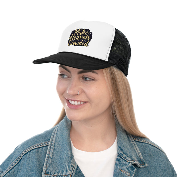 Inspirational Trucker Cap - 'Make Heaven Crowded' Design