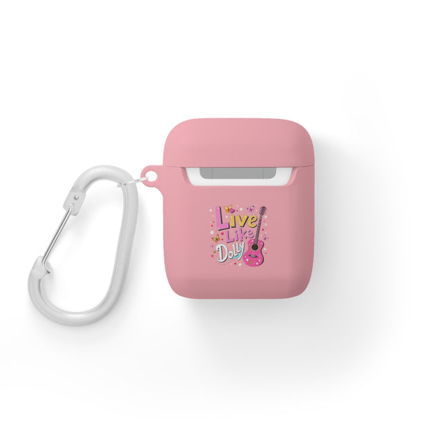 Live Like Dolly AirPods Case Cover - Stylish Protection for Music Lovers