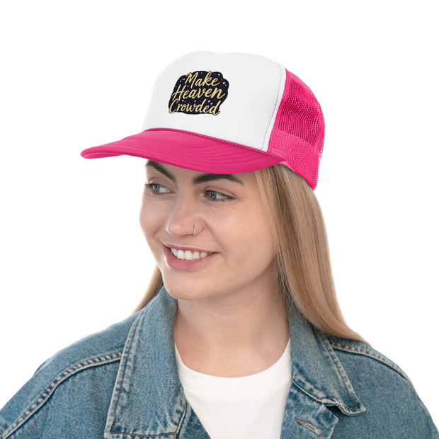 Inspirational Trucker Cap - 'Make Heaven Crowded' Design
