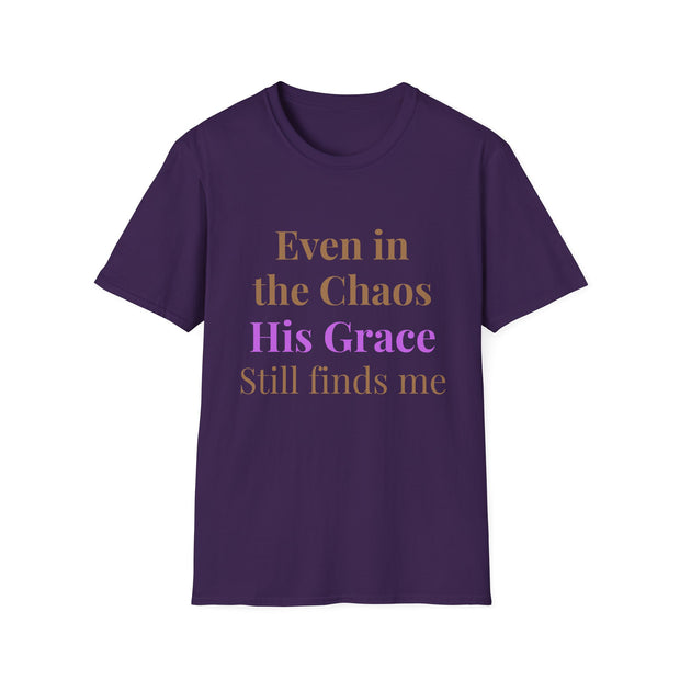 Inspirational Unisex Softstyle T-Shirt - "Even in the Chaos His Grace Still Finds Me"