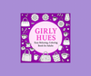 Girly Hues Bold Easy Coloring
