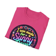 I Was Made for Sunny Days Unisex Softstyle T-Shirt | Casual Summer Vibes T-Shirt | Perfect for Beach Days and Vacations