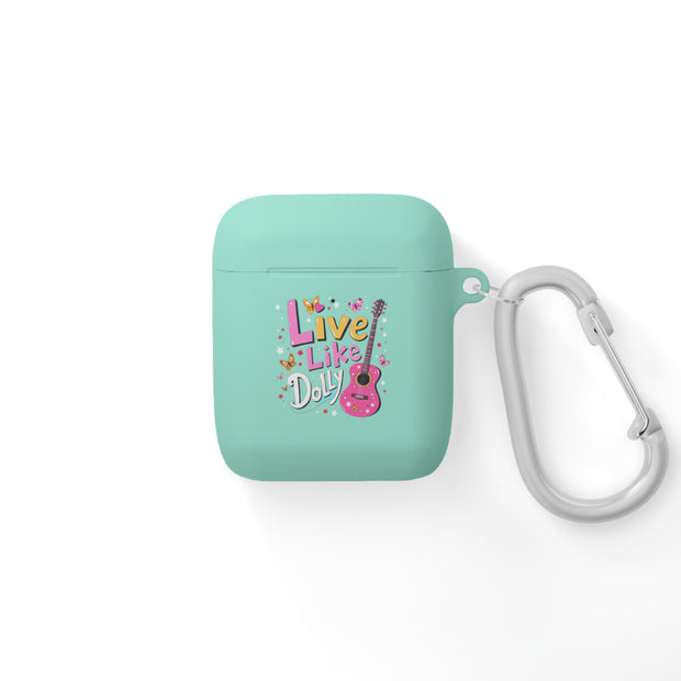 Live Like Dolly AirPods Case Cover - Stylish Protection for Music Lovers