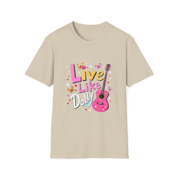 Live Like Dolly Guitar Graphic T-Shirt | Unisex Softstyle Tee