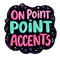 On Point Accents