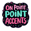 On Point Accents